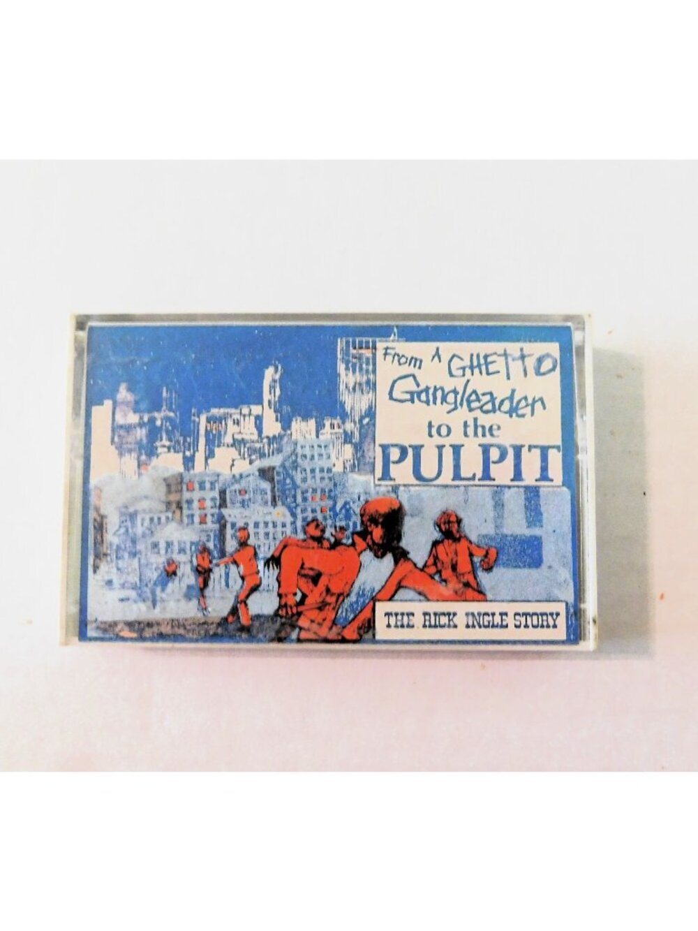 From A Ghetto Gang Leader To The Pulpit Rick Ingle Story Cassette